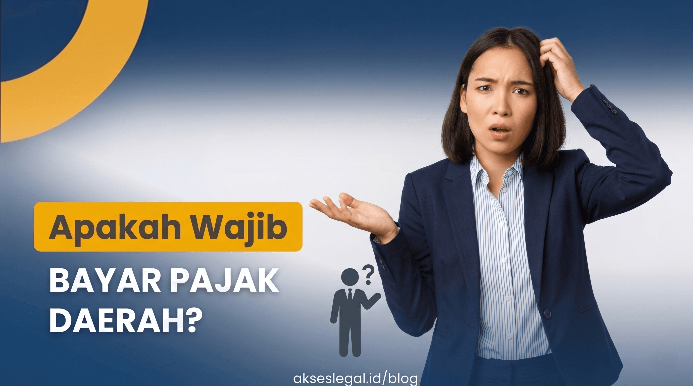 Apakah Wajib Bayar Pajak Daerah? Ini Penjelasannya