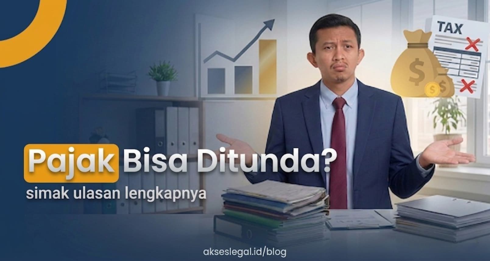 Pajak Bisa Ditunda?