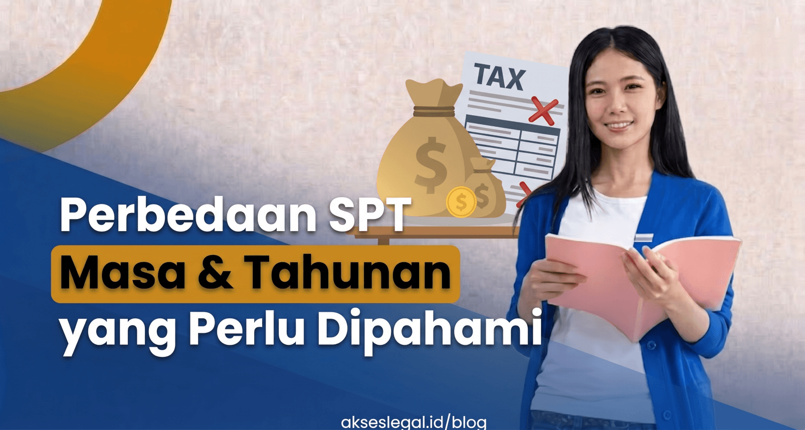 Perbedaan SPT Masa & Tahunan yang Perlu Dipahami