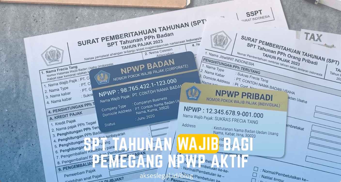 SPT TAHUNAN WAJIB BAGI  PEMEGANG NPWP AKTIF