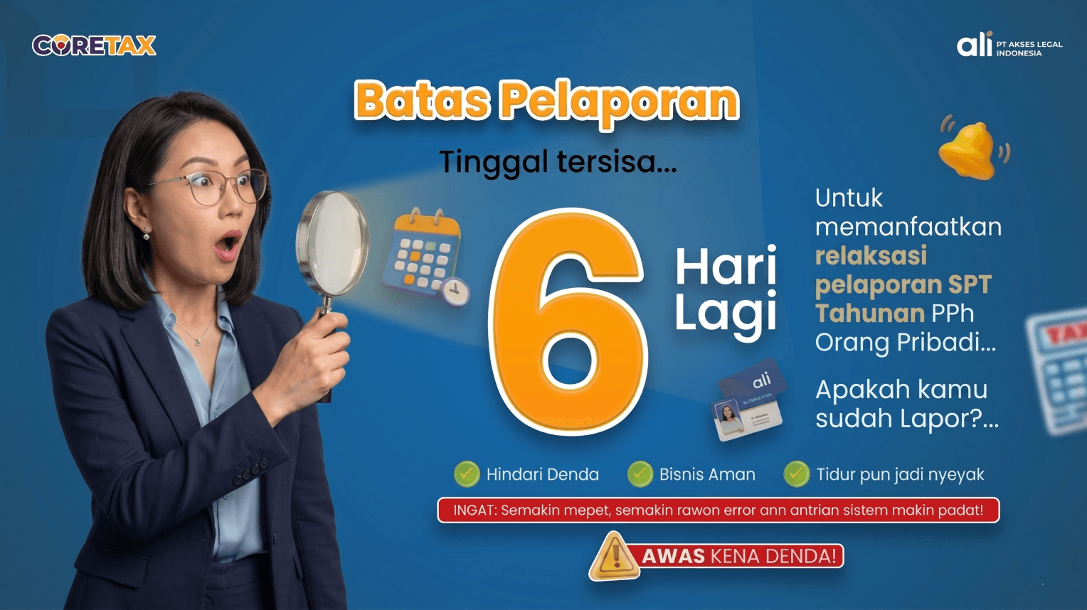 Batas pelaporan tinggal tersisa 6 hari